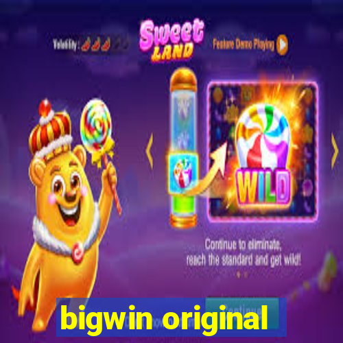 bigwin original